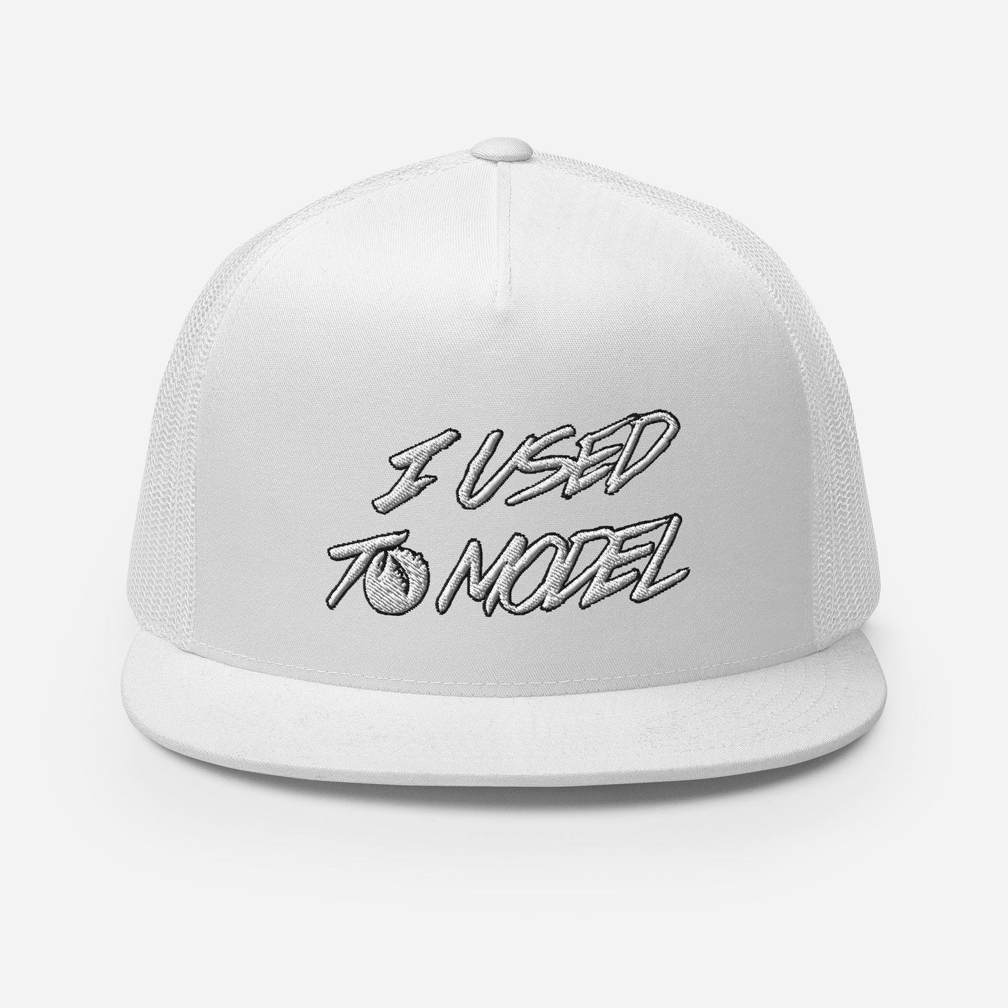 I Used To Model - Embroidered Trucker Cap