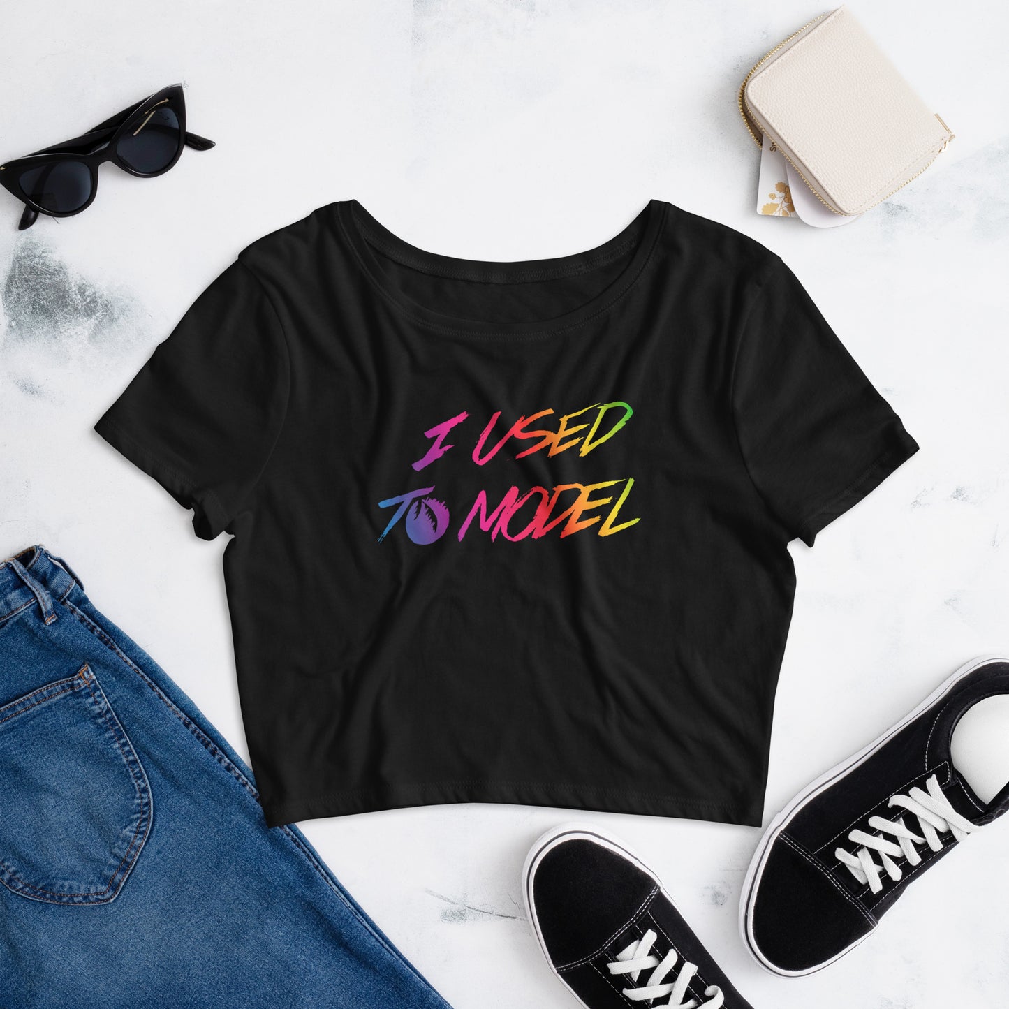 I Used To Model - Women’s Crop Tee