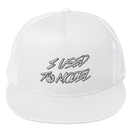 I Used To Model - Embroidered Trucker Cap