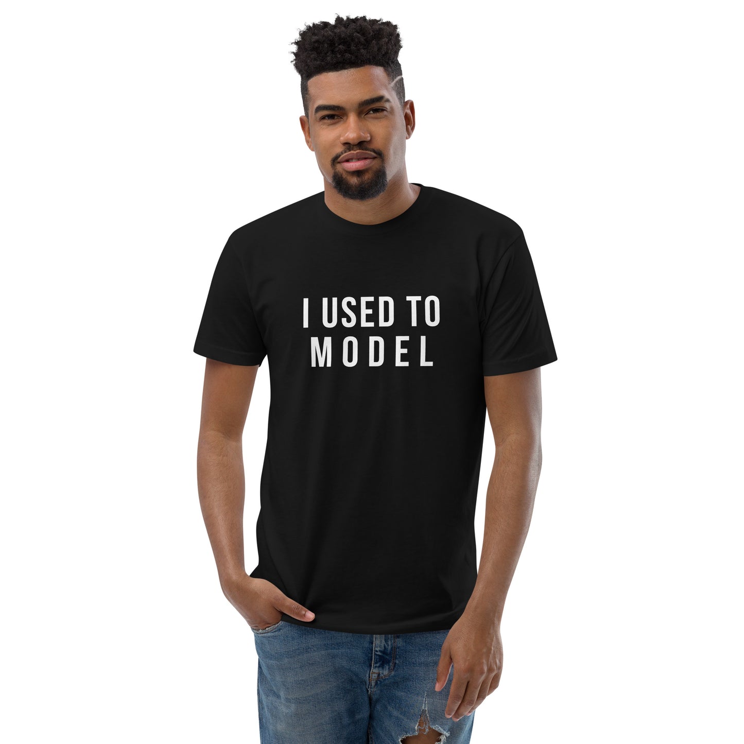 I USED TO MODEL - Short Sleeve T-shirt